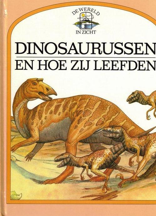 Dinosaurussen en hoe ze leefden 9789032800932 K.J. Parker, Boeken, Overige Boeken, Gelezen, Verzenden