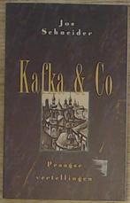 KAFKA EN CO 9789065642097 Jaromir Schneider, Boeken, Verzenden, Gelezen, Jaromir Schneider