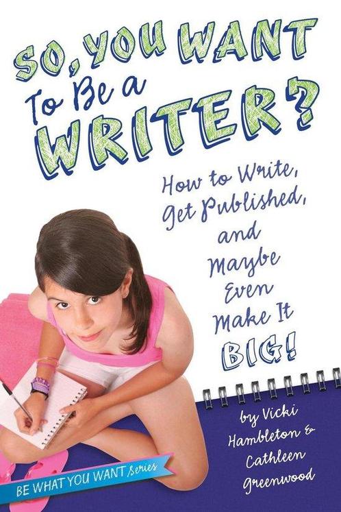 So, You Want to Be a Writer? 9781582703534 Vicki Hambleton, Boeken, Taal | Engels, Gelezen, Verzenden