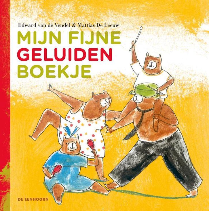 Mijn fijne geluidenboekje 9789058388469 Edward van de Vendel, Boeken, Prentenboeken en Plaatjesalbums, Gelezen, Verzenden