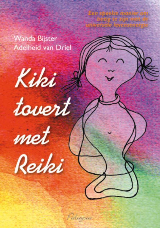 Kiki tovert met Reiki 9789076541051 W. Bijster - Smit, Boeken, Overige Boeken, Zo goed als nieuw, Verzenden