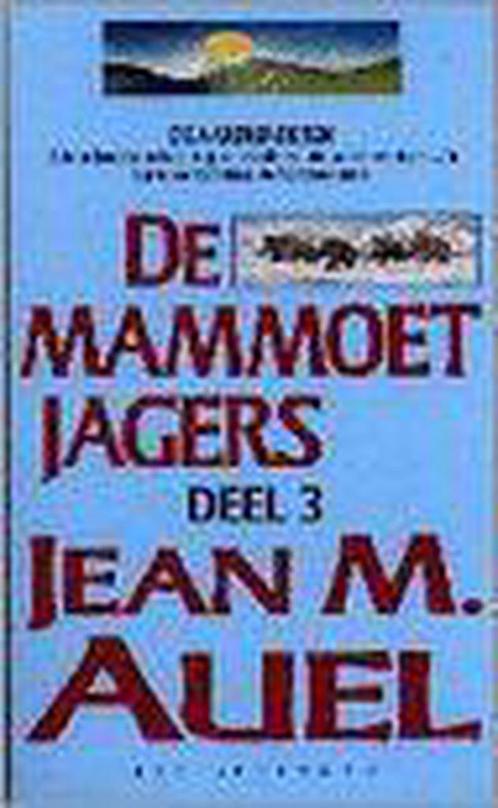AARDKINDEREN 3-MAMMOETJAGERS 9789027421975 J.M. Auel, Boeken, Romans, Zo goed als nieuw, Verzenden