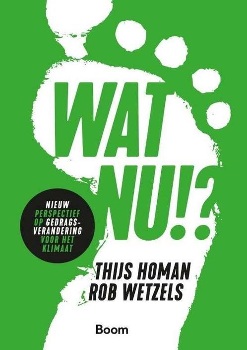 Wat nu!? 9789024456307 Thijs Homan, Boeken, Economie, Management en Marketing, Zo goed als nieuw, Verzenden