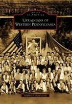 Ukrainians of Western Pennsylvania (Images of A. Haluszczak, Boeken, Geschiedenis | Wereld, Stephen P Haluszczak, Zo goed als nieuw