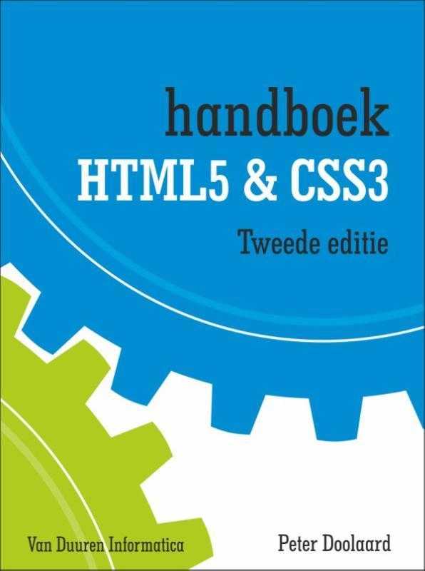 Handboek HTML 5 & CSS 3 - Tweede editie 9789059408043, Boeken, Informatica en Computer, Gelezen, Verzenden