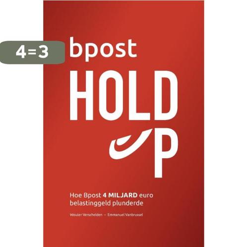 De Bpost holdup 9789464770452 Wouter Verschelden, Boeken, Overige Boeken, Zo goed als nieuw, Verzenden