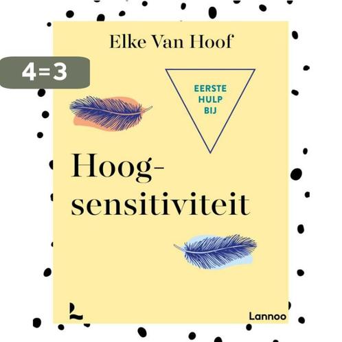 Eerste hulp bij hoogsensitiviteit 9789401446853, Boeken, Psychologie, Zo goed als nieuw, Verzenden