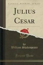 Julius Csar (Classic Reprint) (Paperback), Verzenden, Nieuw in verpakking