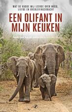 Een olifant in mijn keuken 9789089755698, Boeken, Verzenden, Gelezen, Françoise Malby-Anthony