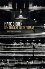 Een gehucht in een moeras 9789460581182 Marc Didden, Boeken, Verzenden, Zo goed als nieuw, Marc Didden