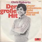 Single vinyl / 7 inch - Chris Roberts - Der Grosse Hit, Cd's en Dvd's, Vinyl Singles, Verzenden, Zo goed als nieuw