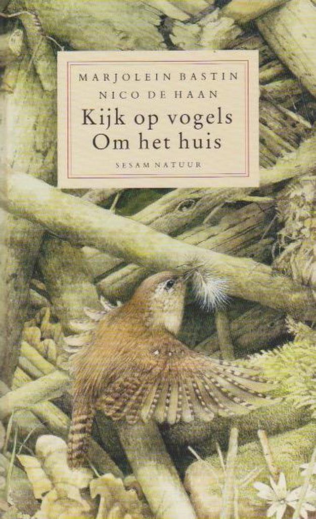Kijk op vogels / Sesam natuur 9789024648481 Marjolein Bastin, Boeken, Kinderboeken | Jeugd | 10 tot 12 jaar, Gelezen, Verzenden