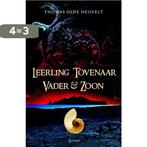 Leerling tovenaar vader & zoon 9789024528189 T. Olde Heuvelt, Verzenden, Gelezen, T. Olde Heuvelt