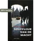Souffleur van de Macht 9789044605747 P. Hilhorst, Verzenden, Gelezen, P. Hilhorst