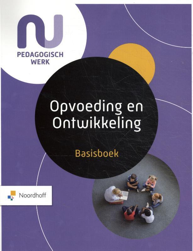 Basisboek Opvoeding en Ontwikkeling Leerboek 9789001734701, Boeken, Studieboeken en Cursussen, Zo goed als nieuw, Verzenden