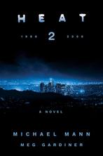 Heat 2 9780062653314 Michael Mann, Verzenden, Gelezen, Michael Mann