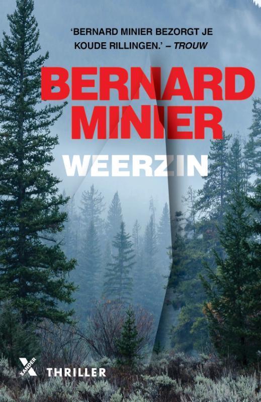 Weerzin / Martin Servaz / 5 9789401614269 Bernard Minier, Boeken, Thrillers, Zo goed als nieuw, Verzenden