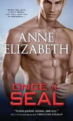 Once a Seal 9781402268939 Anne Elizabeth, Verzenden, Gelezen, Anne Elizabeth