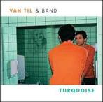 cd - Van Til &amp; band - Turquoise, Verzenden, Zo goed als nieuw