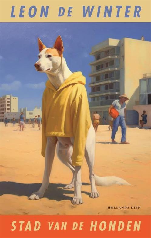 Stad van de honden 9789048869565 Leon de Winter, Boeken, Overige Boeken, Gelezen, Verzenden