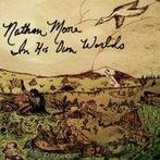cd digi - Nathan Moore - In His Own Worlds, Verzenden, Zo goed als nieuw