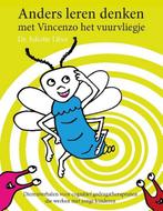 9789085603023 Anders leren denken met Vincenzo het vuurvl..., Boeken, Verzenden, Nieuw, Juliette Liber