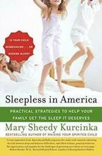 Sleepless in America: Is Your Child Misbehaving...or Missing, Zo goed als nieuw, Mary Sheedy Kurcinka, Verzenden