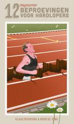 12 ongewone beproevingen voor hardlopers 9789090390888, Verzenden, Zo goed als nieuw, Klaas Boomsma