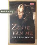 Zusje Van Me 9789052266626 Barbara Voors, Boeken, Verzenden, Gelezen, Barbara Voors