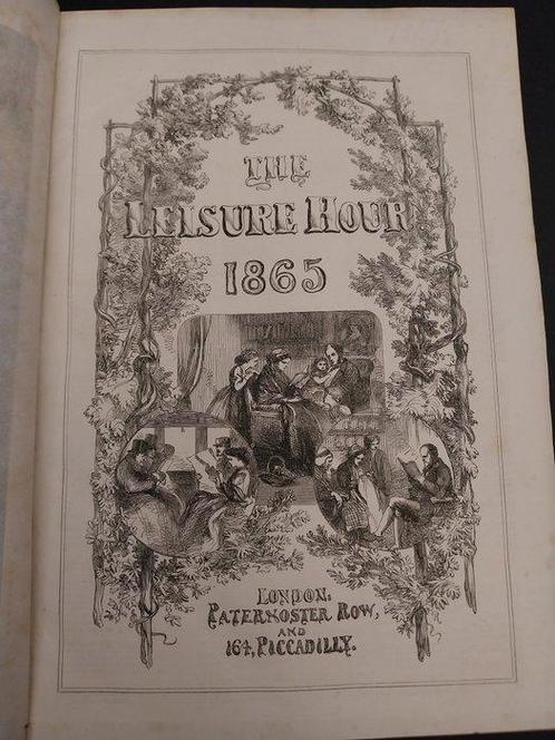 Various - The Leisure Hour - 1865-1866, Antiek en Kunst, Antiek | Boeken en Bijbels