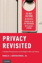 Privacy Revisited 9780190876913 Ronald J. Krotoszynski, Verzenden, Zo goed als nieuw, Ronald J. Krotoszynski