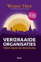 9789013105735 Verdraaide organisaties | Tweedehands, Boeken, Verzenden, Zo goed als nieuw, Wouter Hart
