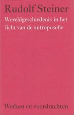 Wereldgeschiedenis in het licht van de antroposofie - Rudolf, Boeken, Esoterie en Spiritualiteit, Verzenden, Nieuw