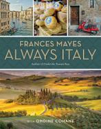 Frances Mayes Always Italy: An Illustrated Grand Tour, Boeken, Verzenden, Nieuw