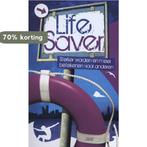 Life saver 9789023920403, Boeken, Verzenden, Zo goed als nieuw