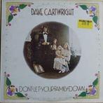 LP gebruikt - Dave Cartwright - Dont Let Your Family Down, Verzenden, Zo goed als nieuw