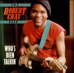 cd - The Robert Cray Band - Whos Been Talkin, Verzenden, Zo goed als nieuw