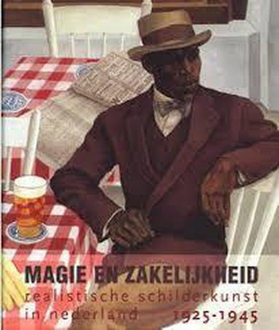 Magie en Zakelijkheid. Realistische schilderkunst in, Boeken, Literatuur, Ophalen of Verzenden