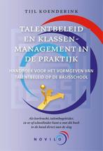 9789081916738 Talentbeleid  klassenmanagement in de praktijk, Verzenden, Zo goed als nieuw, Tijl Koenderink