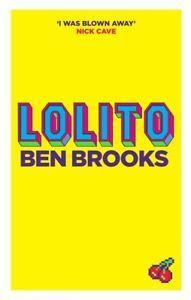 Lolito by Ben Brooks (Paperback), Boeken, Taal | Engels, Gelezen, Verzenden