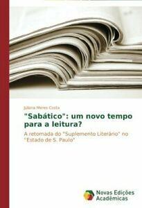 Sabatico: um novo tempo para a leitura. Juliana   New.=, Boeken, Overige Boeken, Zo goed als nieuw, Verzenden