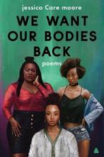 We Want Our Bodies Back Poems, Boeken, Verzenden, Nieuw