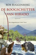 De boogschutter van Hirado 9789045121185 Rob Ruggenberg, Verzenden, Gelezen, Rob Ruggenberg