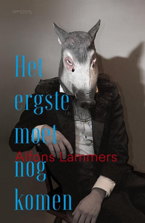 Het ergste moet nog komen (9789044648386, Alfons Lammers), Boeken, Romans, Nieuw, Verzenden