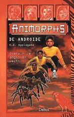 De androide / Animorphs / 10 9789024366910 K.A. Applegate, Boeken, Verzenden, Gelezen, K.A. Applegate