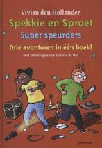 Super speurders / Spekkie en Sproet 9789021672540, Boeken, Verzenden, Zo goed als nieuw, Vivian den Hollander