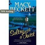 Sultry with a Twist 9781402270369 Macy Beckett, Verzenden, Gelezen, Macy Beckett