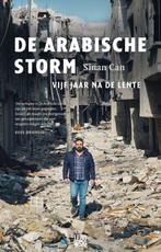 9789048840984 De Arabische storm | Tweedehands, Boeken, Verzenden, Zo goed als nieuw, Sinan Can