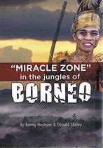 Wondergebied, in de jungles van Borneo 9789078674061, Verzenden, Zo goed als nieuw, Ronny Heyboer