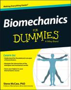 9781118674697 Biomechanics For Dummies Steve Mccaw, Boeken, Nieuw, Steve Mccaw, Verzenden